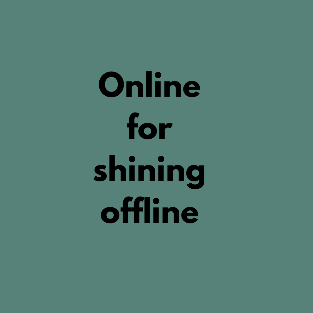 online_for_shining_offline